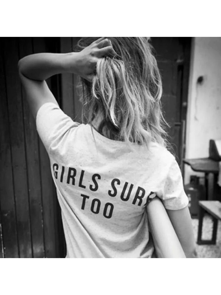 Meninas surf too back impresso feminismo camiseta feminina tumblr moda gráfico camiseta verão moda manga curta casual branco topos